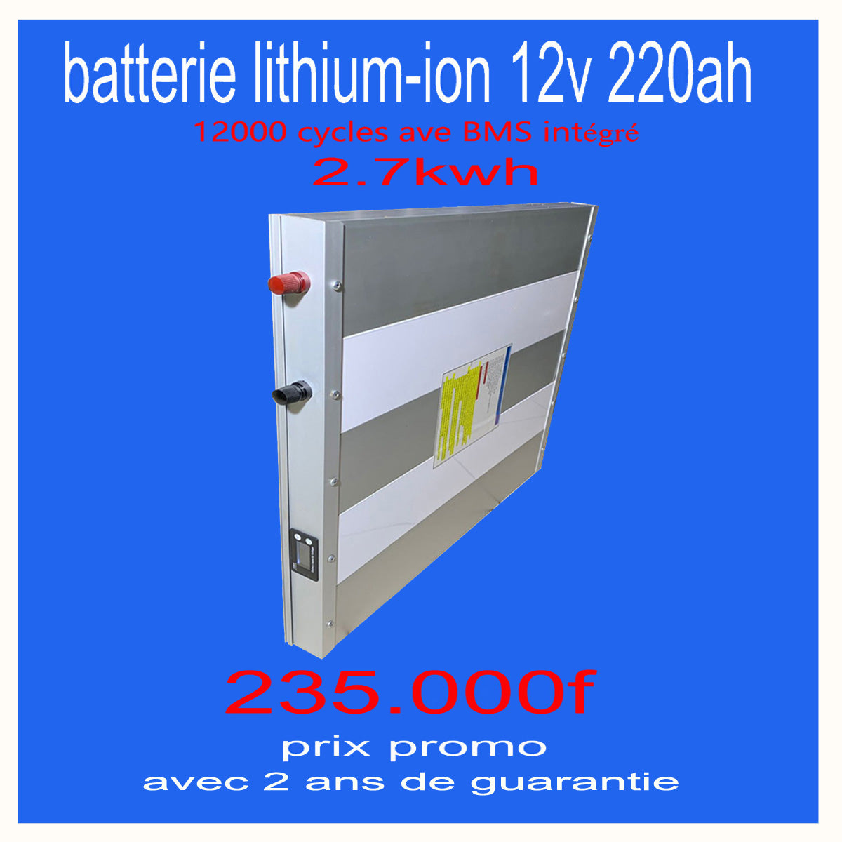Batterie lithium-ion 12v 220ah 2,7kwh
